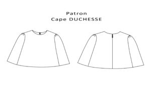 Patron Cape Duchesse DIY